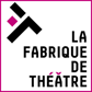 Logo La Fabrique de Théâtre